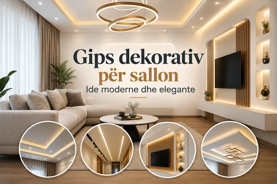 Gips dekorativ për sallon: Ide moderne dhe elegante